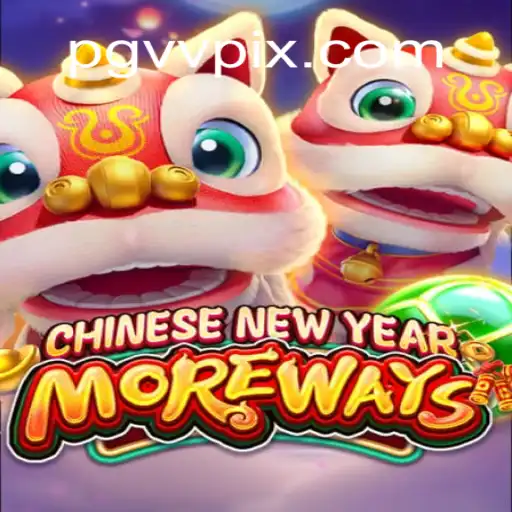 Descubra o Fascinante Jogo CHINESENEWYEARMOREWAYS na PGVV.com